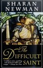 The Difficult Saint : A Catherine LeVendeur Mystery (Catherine LeVendeur)