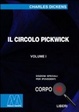 Cover of Il circolo Pickwick. Ediz. per ipovedenti