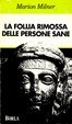 Cover of La follia rimossa delle persone sane
