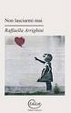 Cover of Non lasciarmi mai