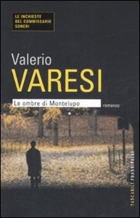 Le ombre di Montelupo - Valerio Varesi
