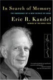 In Search of Memory : The Emergence of a New Science of Mind