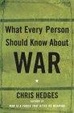 Cover of What Every Person Should Know About War