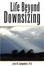 Cover of Life Beyond Downsizing