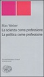 Cover of La scienza come professione - La politica come professione
