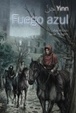 Cover of Fuego azul