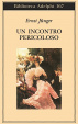 Cover of Un incontro pericoloso