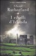Cover of I ribelli d'Irlanda