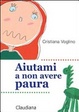 Cover of Aiutami a non avere paura