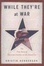 Cover of "While They're at War"