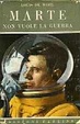 Cover of Marte non vuole la guerra
