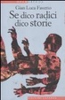 Cover of Se dico radici dico storie