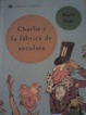 Cover of Charlie i la fàbrica de xocolata