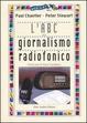 Cover of L'abc del giornalismo radiofonico