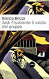Cover of Jack Frusciante è uscito dal gruppo
