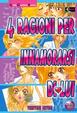 Cover of 4 ragioni per innamorarsi di lui