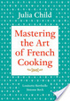 Cover of Mastering the Art of French Cooking