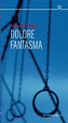 Cover of Dolore fantasma