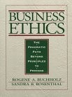 Business Ethics : The Pragmatic Path Beyond Principles to Process