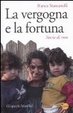 Cover of La vergogna e la fortuna.