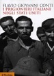 Cover of I prigionieri italiani negli Stati Uniti