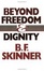 Cover of "Beyond Freedom & Dignity"