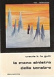 Cover of La mano sinistra delle tenebre