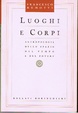 Cover of Luoghi e corpi
