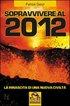 Cover of Sopravvivere al 2012
