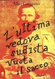 Cover of L'ultima vedova sudista vuota il sacco