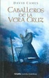 Cover of Caballeros de la Vera Cruz
