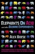 Cover of Elephants on Acid