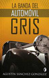 Cover of La banda del automovil gris