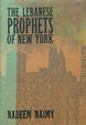 Cover of The Lebanese Prophets of New York