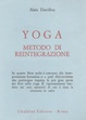 Cover of Yoga, metodo di reintegrazione