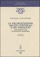 Cover of La valorizzazione dei siti culturali e del paesaggio. Una prospettiva economico-aziendale