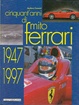 Cover of Cinquant'anni di mito Ferrari