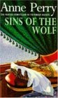 Sins of the Wolf (Inspector William Monk Mysteries)