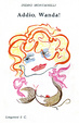 Cover of Addio, Wanda
