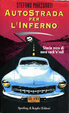 Cover of Autostrada per l'inferno