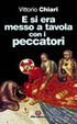 Cover of E si era messo a tavola con i peccatori