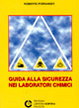 Cover of Guida alla sicurezza nei laboratori chimici