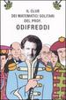 Cover of Il club dei matematici solitari del prof. Odifreddi