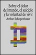 Cover of Meditaciones sobre el dolor del mundo, el suicidio y la voluntad de vivir