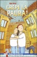 Cover of Crepi la paura!