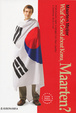 Cover of What's So Good about Korea, Maarten?