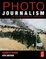 Cover of "Photojournalism, Sixth Edition"