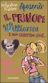 Sposerò il principe William e non chiedetemi come