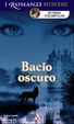 Cover of Bacio oscuro