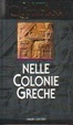 Cover of La Vita Quotidiana nelle Colonie Greche